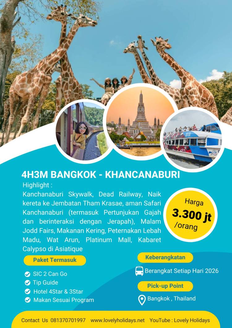  4H3M BANGKOK KANCHANABURI & SAFARI PARK (TANPA TIKET PESAWAT)