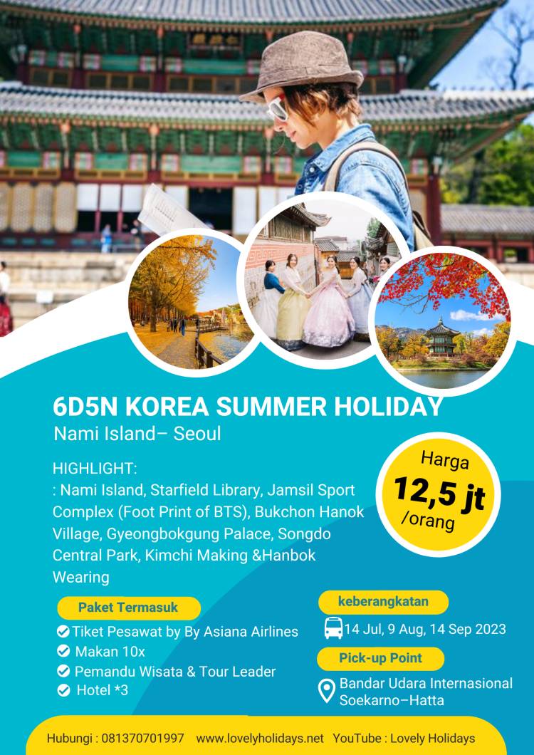 6D5N KOREA SUMMER HOLIDAY   ( NAMI ISLAND– SEOUL )